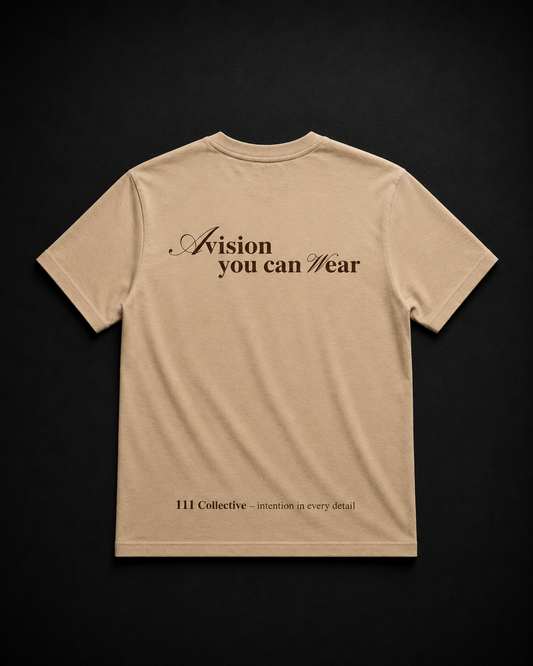 A Vision You Can Wear T-shirt
